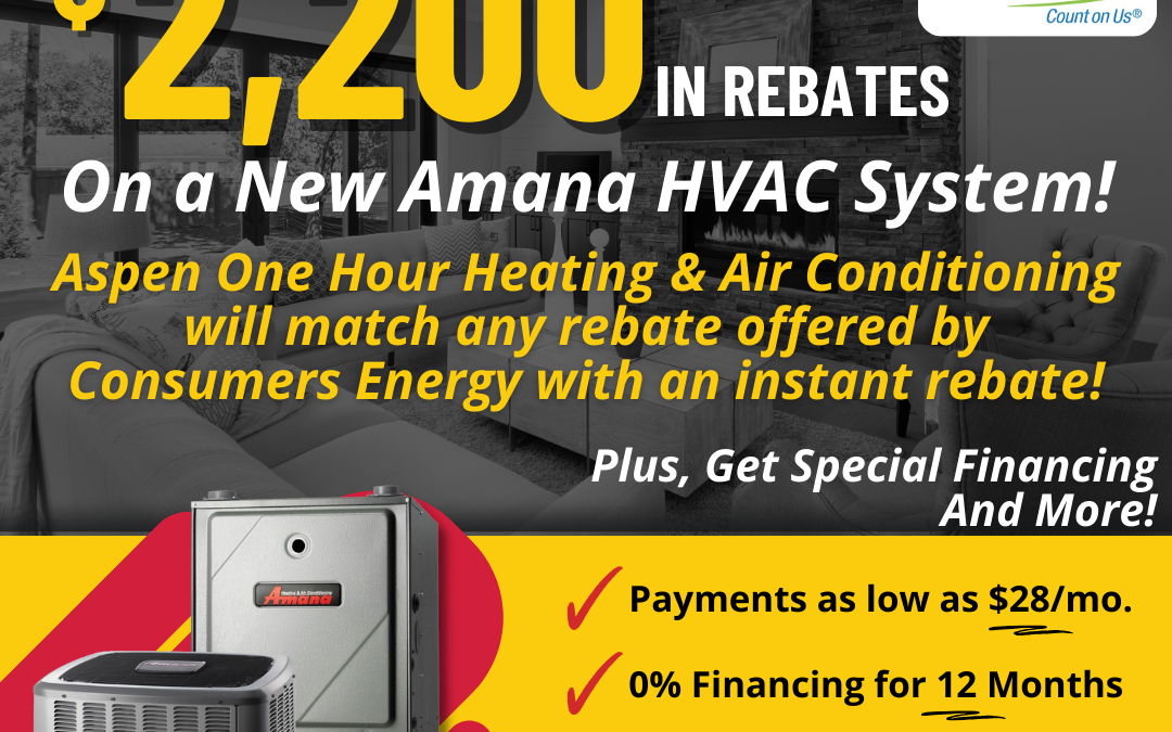 Up to $2,200 in Rebates on Qualifying HVAC Systems
